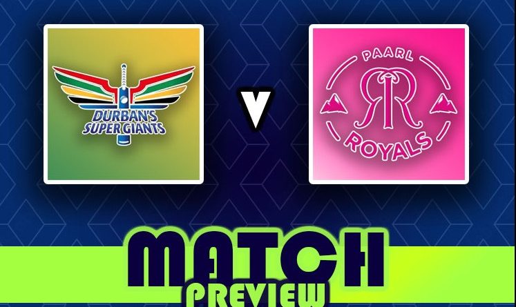 Paarl Royals vs Durban Super Giants