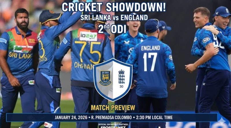 SL vs ENG 2nd ODI Match Preview
